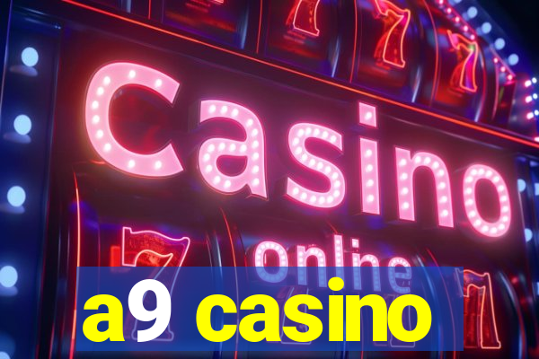 a9 casino